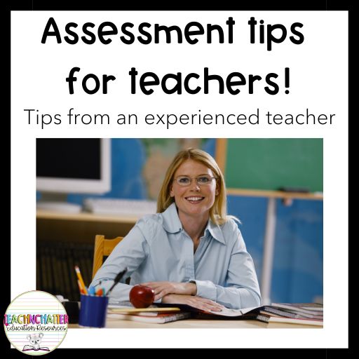 Top Assessment Tips for Teachers: Practical Strategies to Improve Student Outcomes